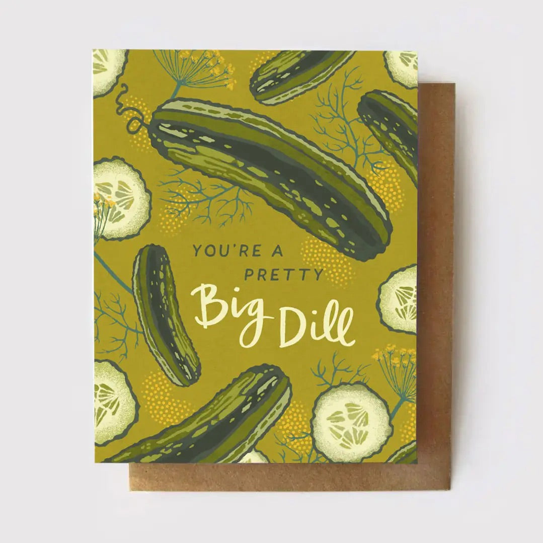 Pretty Big Dill card