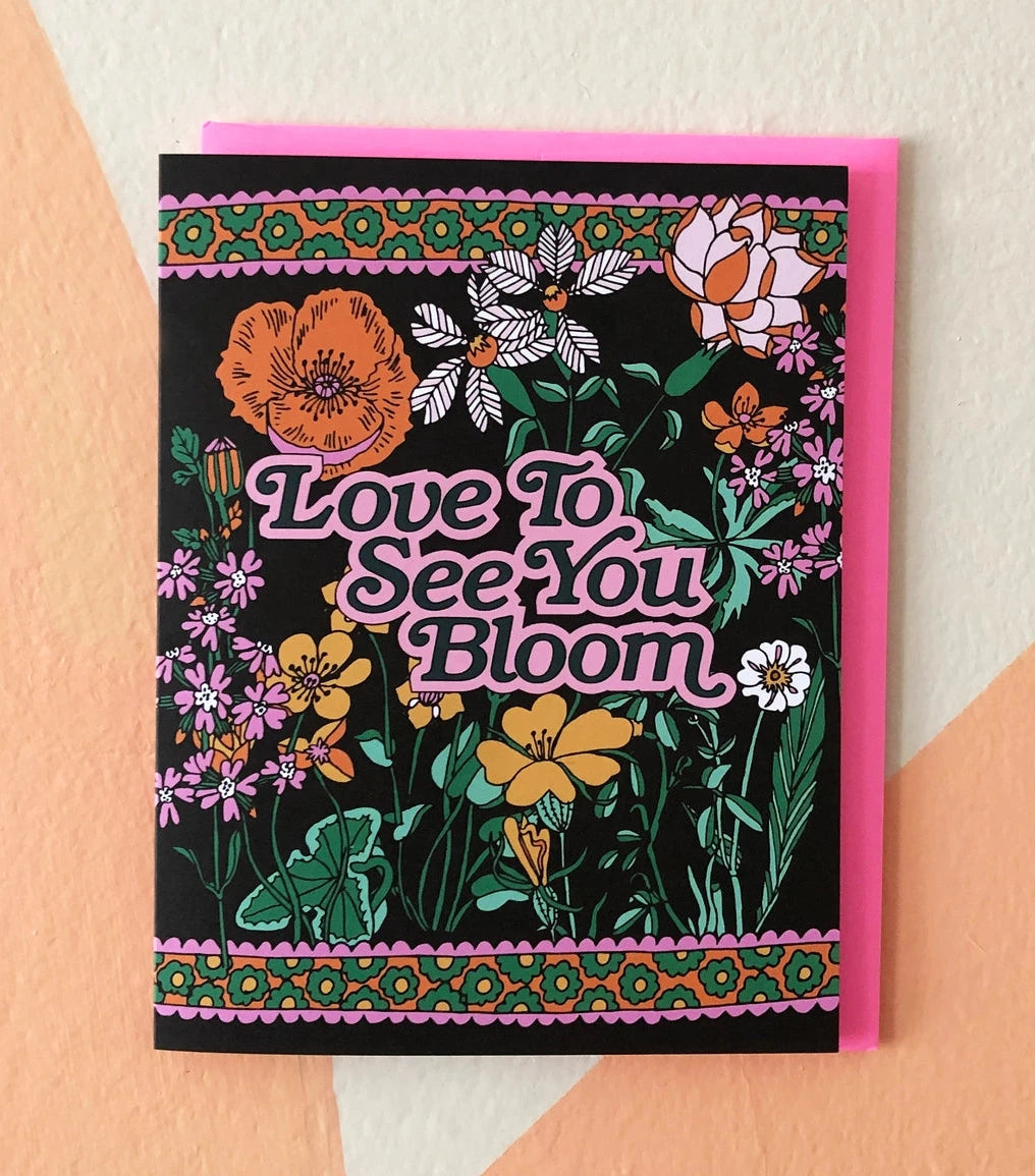 Love To See You Bloom card