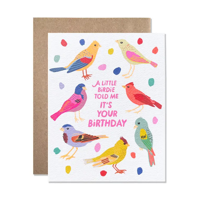 Birthday card with colorful birds and pink text: a little birdie told me it’s your birthday.