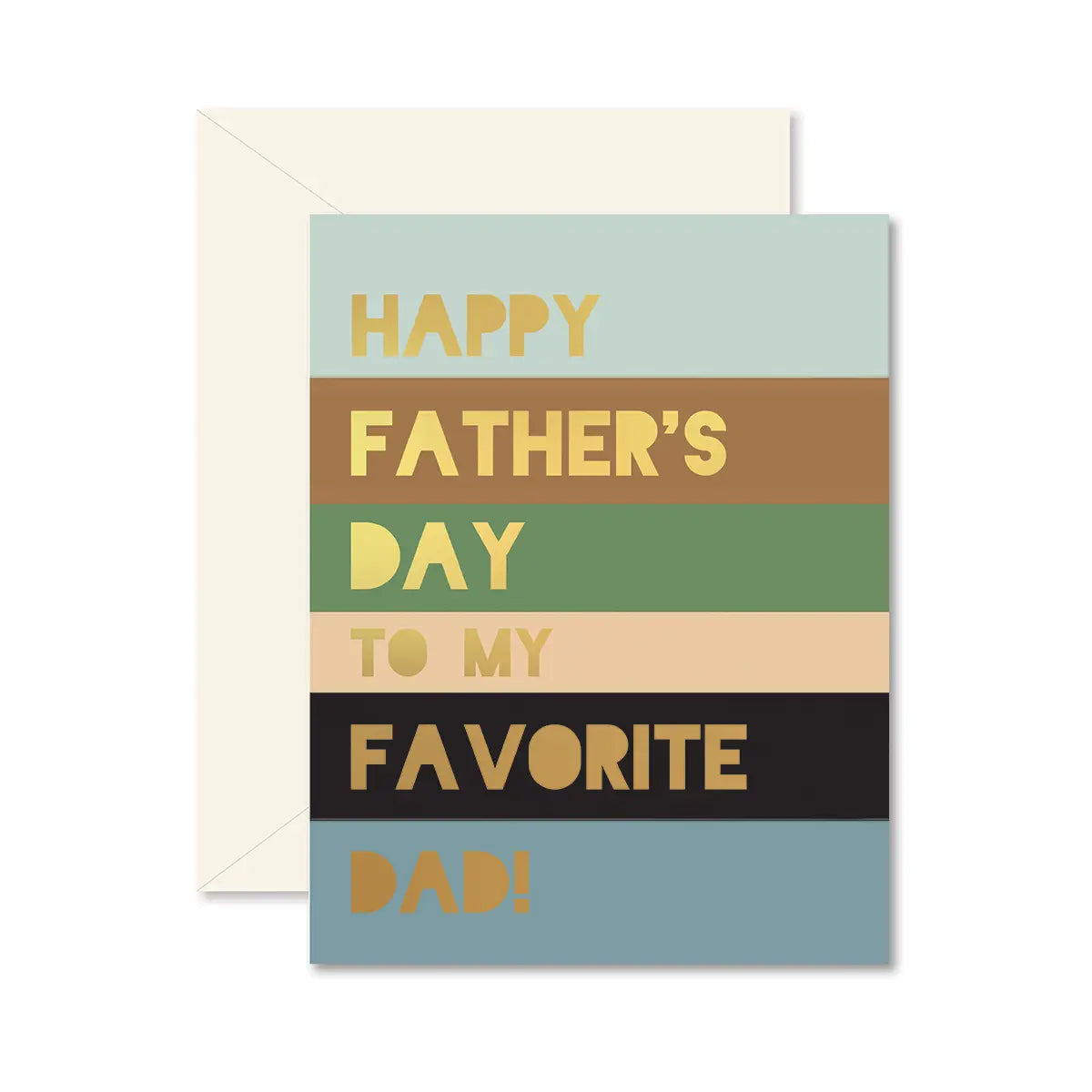White greeting with full multicolor background. Gold foil text: happy Father’s Day to my favorite dad