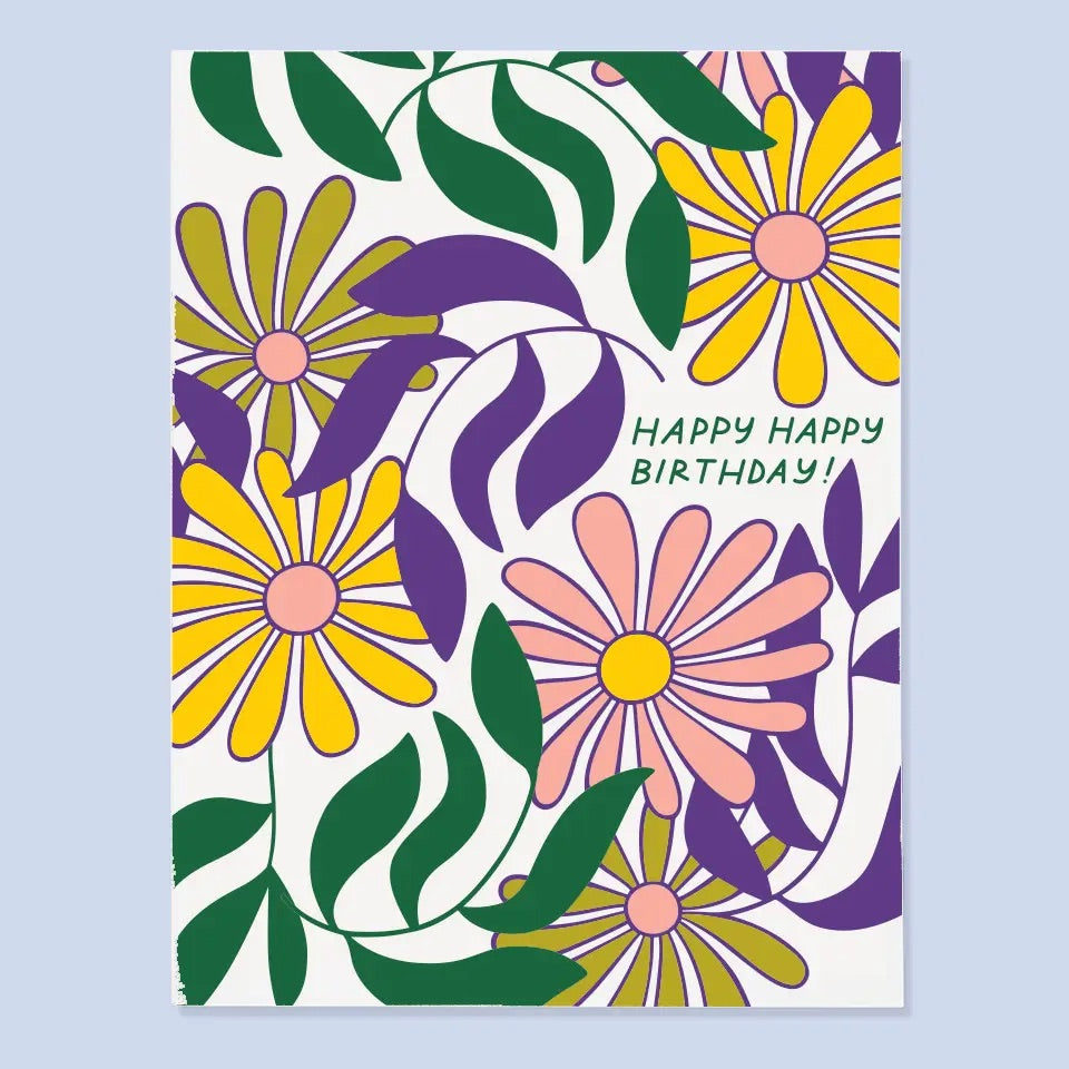White card with yellow, pink, green, and purple floral illustrations. “Happy happy birthday” in green text.