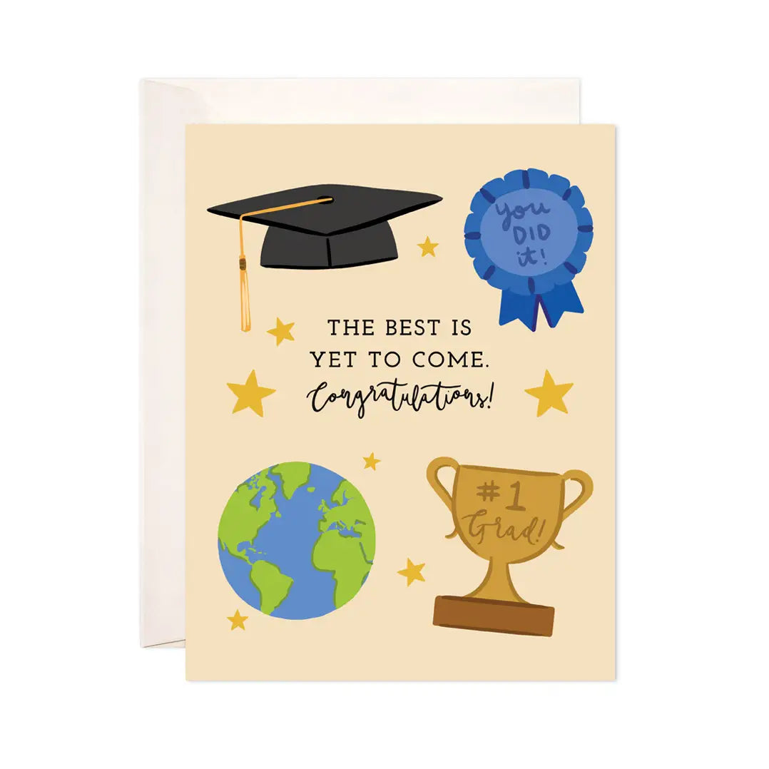 White card with a cream background and an illustration of a mortar board hat, blue ribbon, globe, and trophy. Black text reads "the best is yet to come. Congratulations!"