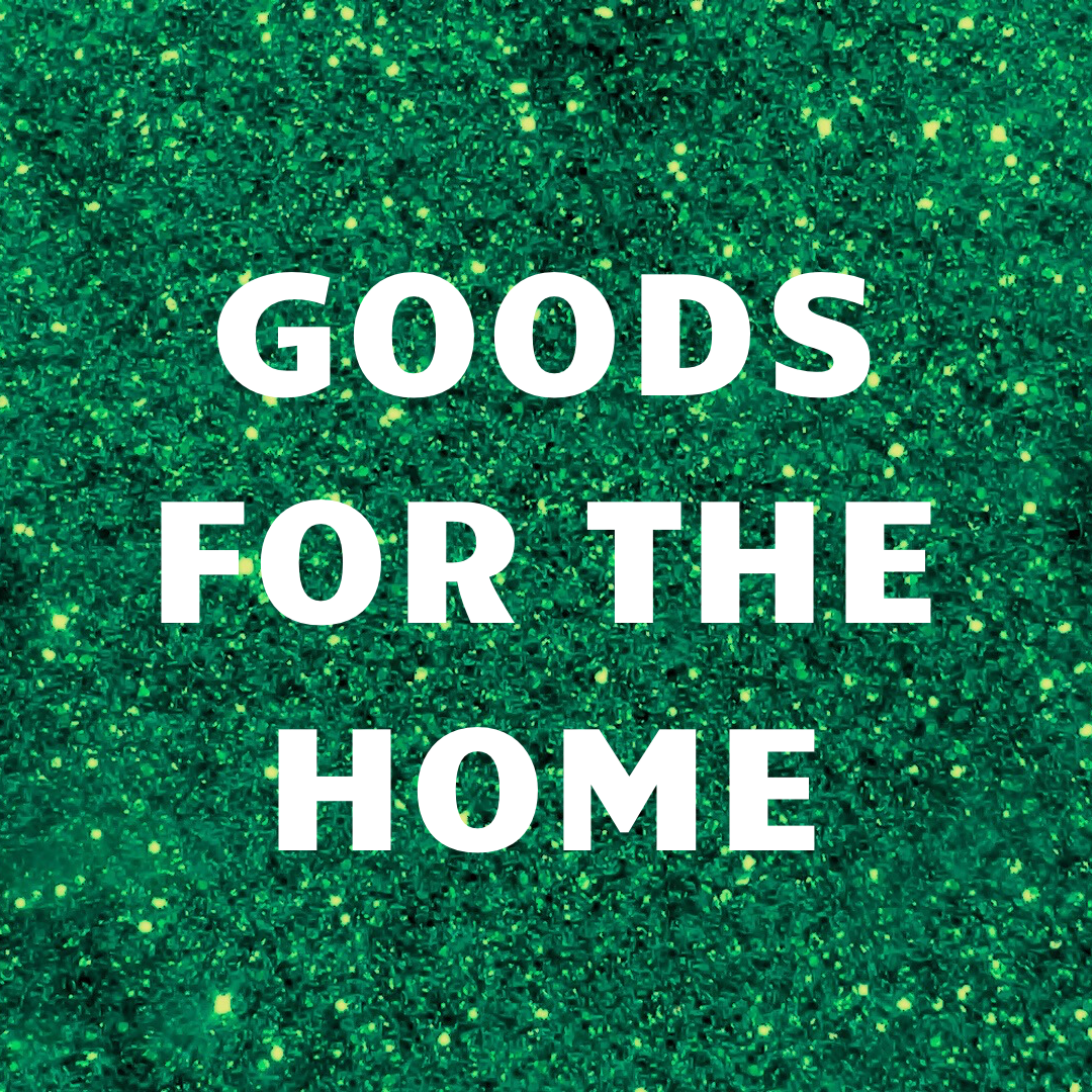 Goods for the Home