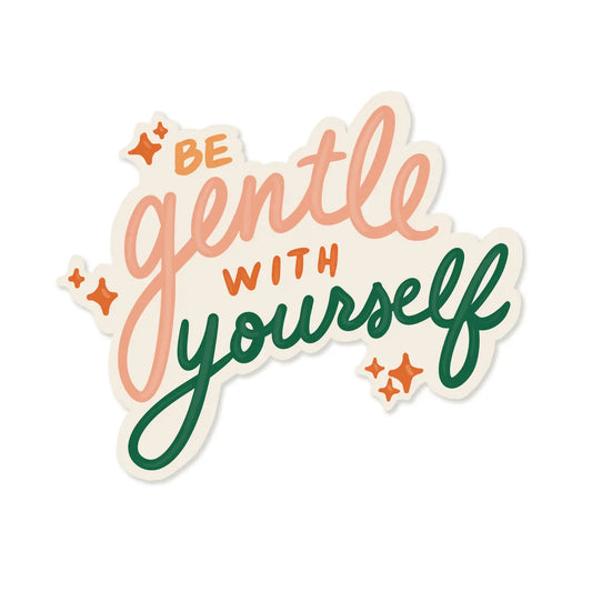 Be Gentle sticker