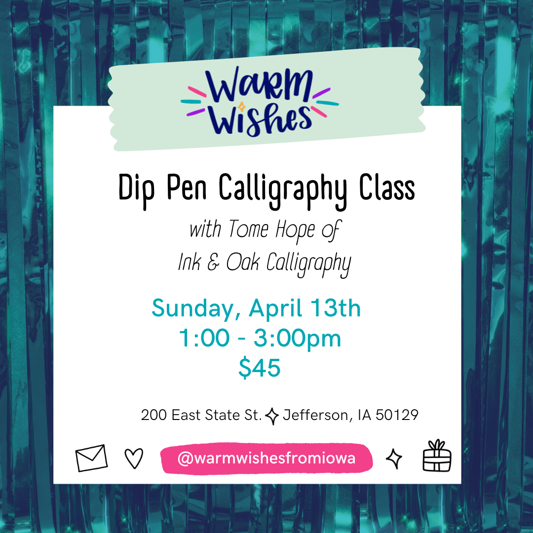 Dip Pen Calligraphy class