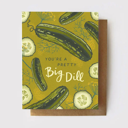 Pretty Big Dill card