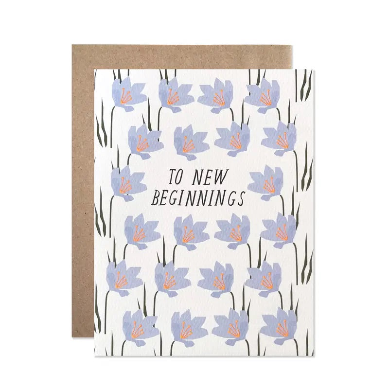 White card with light blue flowers. Black text "to new beginnings" 