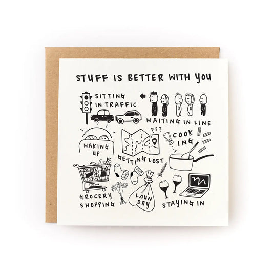 Stuff is Better With You card