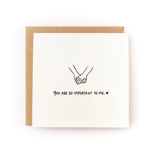 You Are So Important to Me card