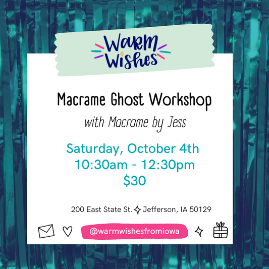 Advertisement for a Macrame Ghost Workshop with details on date, time, and location.
