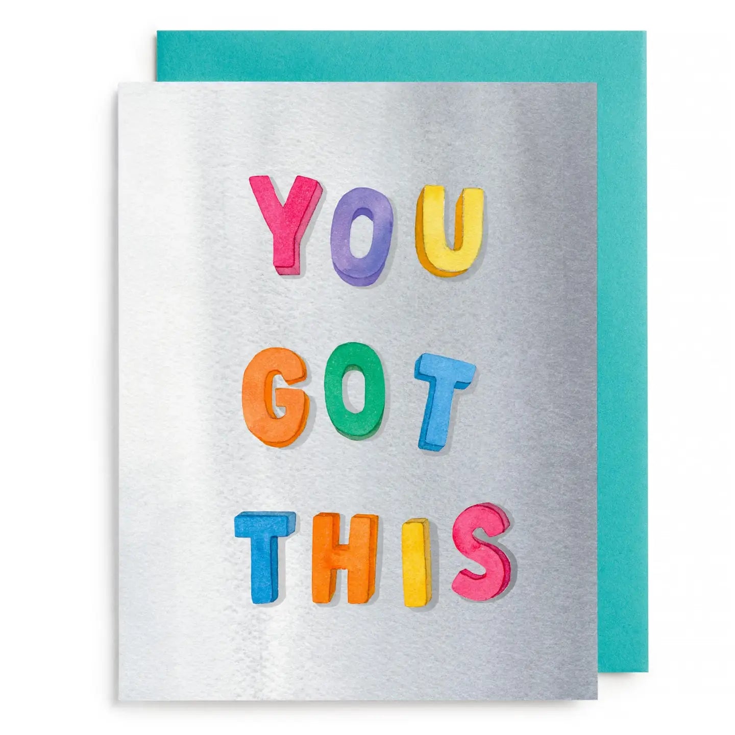 Greeting card with multicolor 'YOU GOT THIS' text on a silver background
