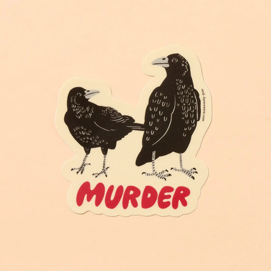 Die-cut sticker of two crows. Red text 'MURDER' on a beige background