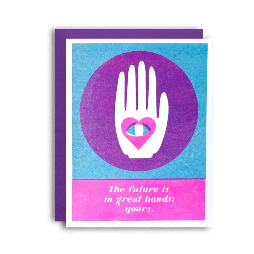 Card with a palm reading design and text 'The future is in great hands, yours.'