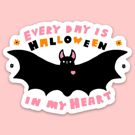 Sticker with a bat design and text: every day is Halloween in my heart