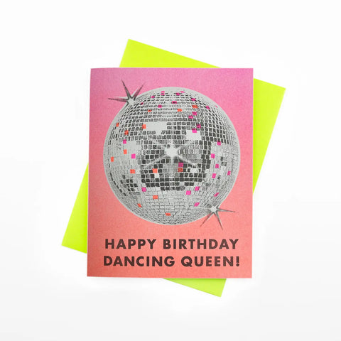 Pink and orange gradient card featuring a disco ball. Black text reads "happy birthday dancing queen!" 