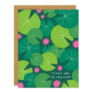 Dark green background with lighter green and pink lily pad illustrations. White text reads "thank you so very much." Inside of card is white.