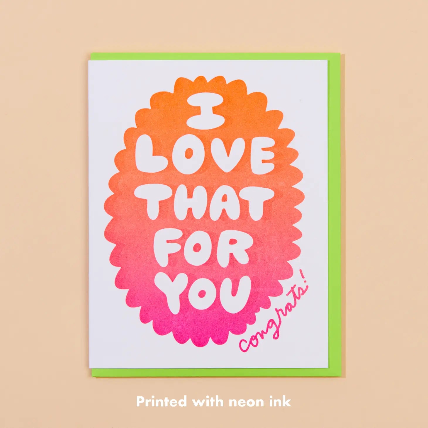 I Love That For You Letterpress card
