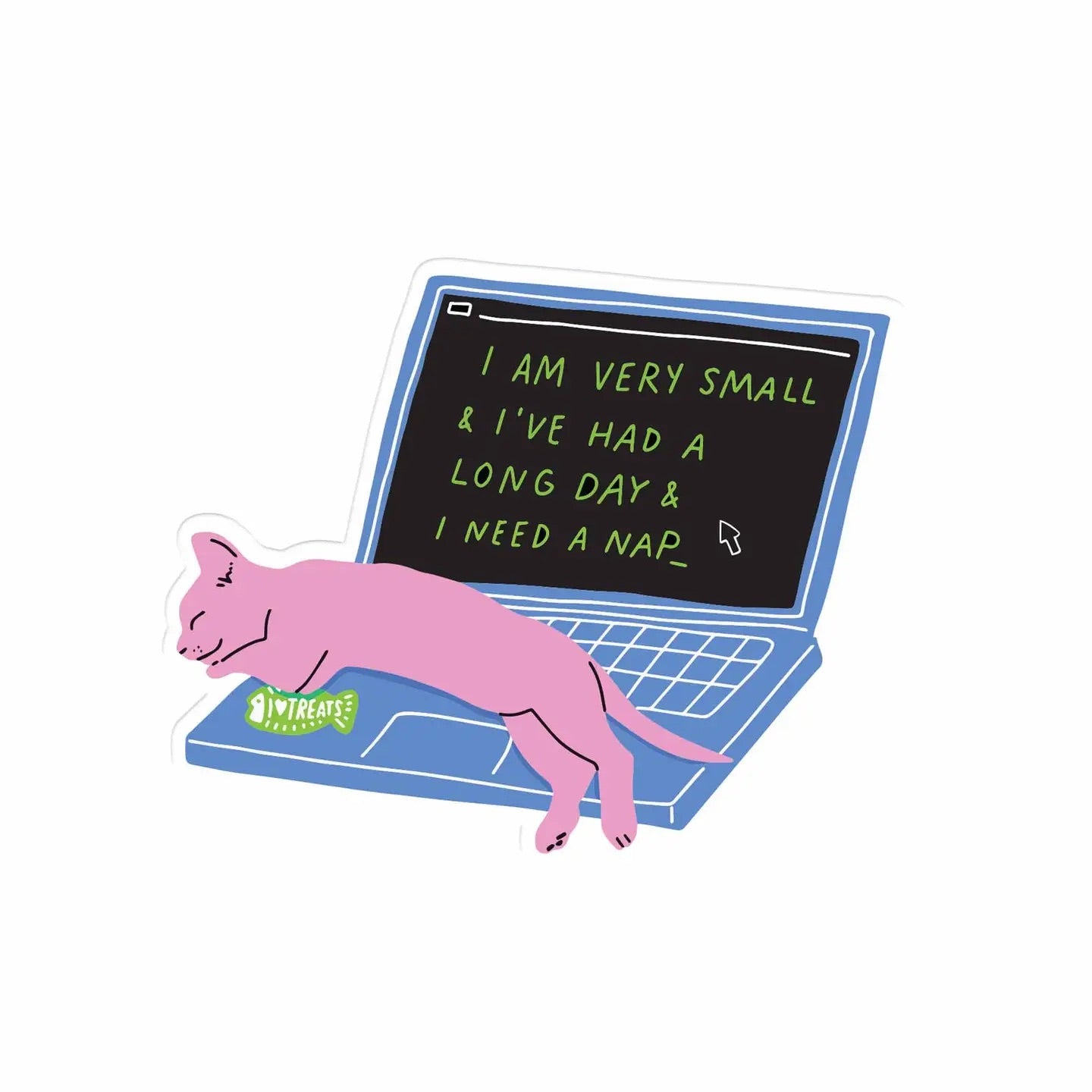 Sticker of a pink cat lying on a laptop with text on the screen.