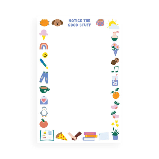 White notepad with colorful illustrations frame. Text: notice the good stuff 