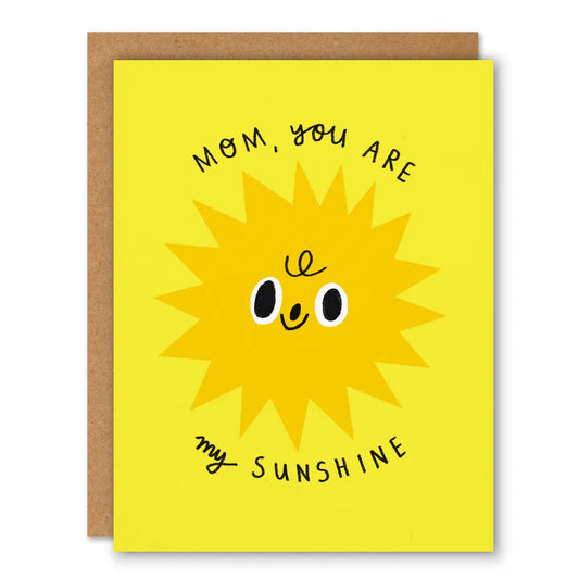 Greeting card with a sun illustration and text 'Mom, you are my sunshine' on a yellow background.