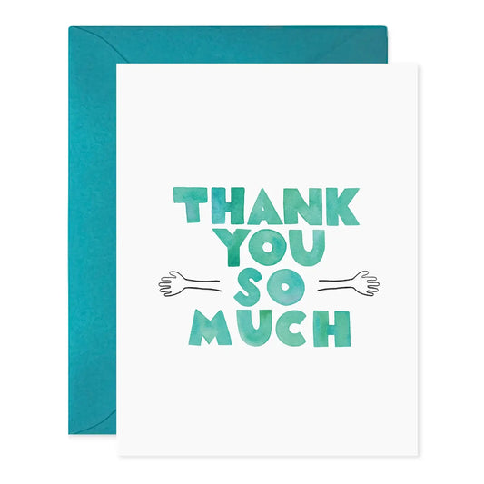 White greeting card with an illustration of two arms outstretched. Green block text: thank you so much 