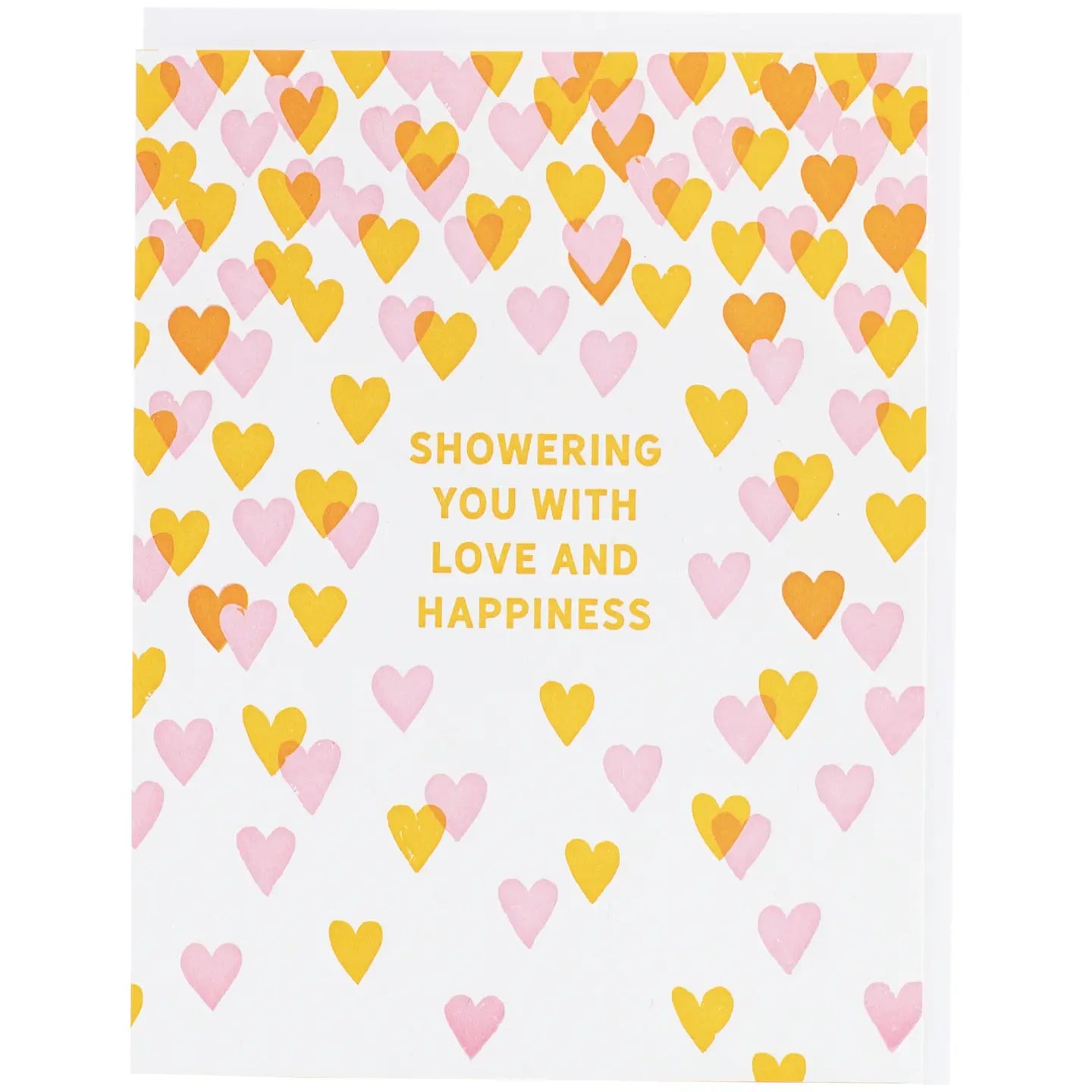 White greeting card with pink and orange hearts. Orange text: showering you with love and happiness 