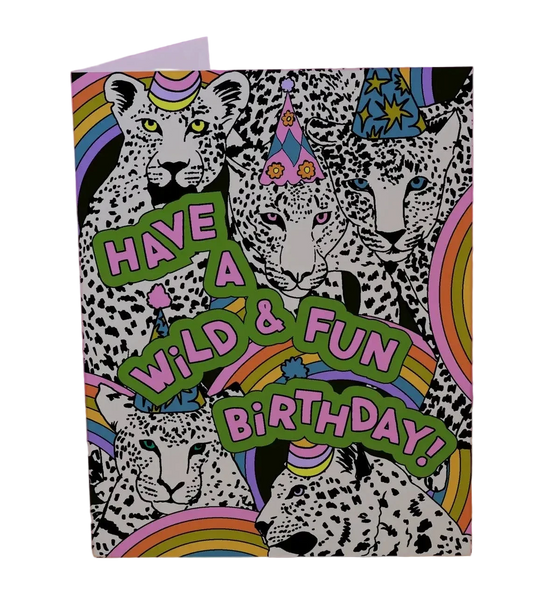 Card with leopards and birthday message: have a wild & fun birthday 