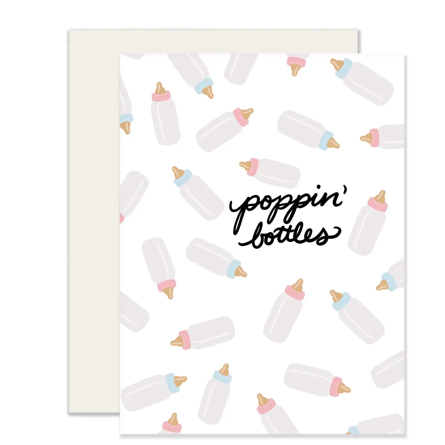 White card with baby bottles and black text "poppin' bottles"