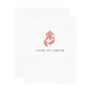 White card with drawing of a red lobster. Black text reads "you're my lobster" 