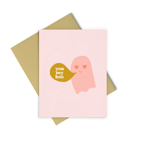 Pink card with illustration of darker pink ghost with red heart eyes. A gold speech bubble has white text reading "you my boo"
