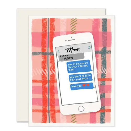 White card with pink plaid background. Illustration of a cellphone text conversation saying you can fix your mom's internet and she doesn't need to sign her texts "mom"