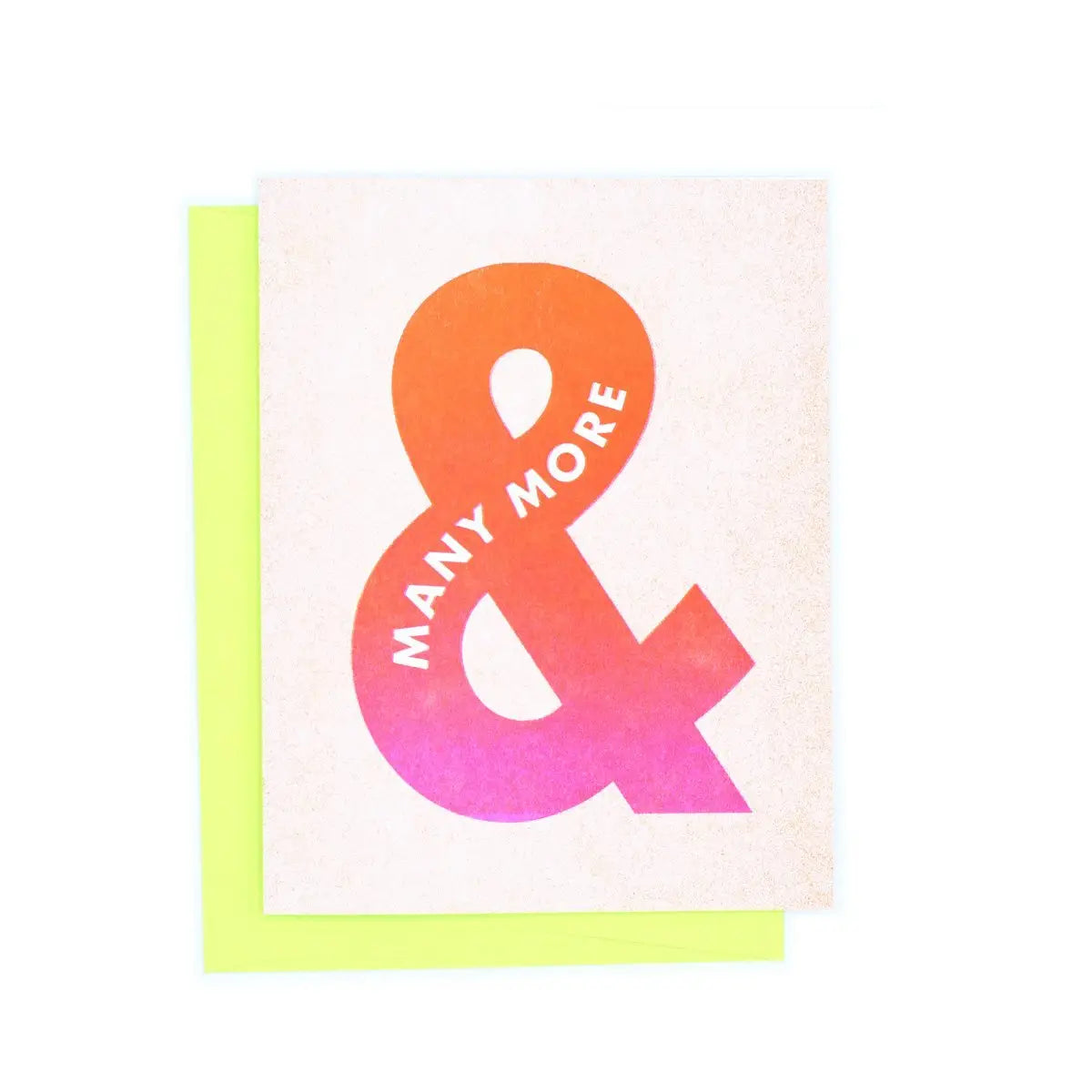 Pink card with an orange and pink ampersand. White text on the ampersand reads "many more"