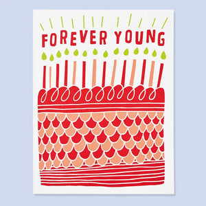 White card with red and orange cake topped with candles. Red text reads "forever young" 