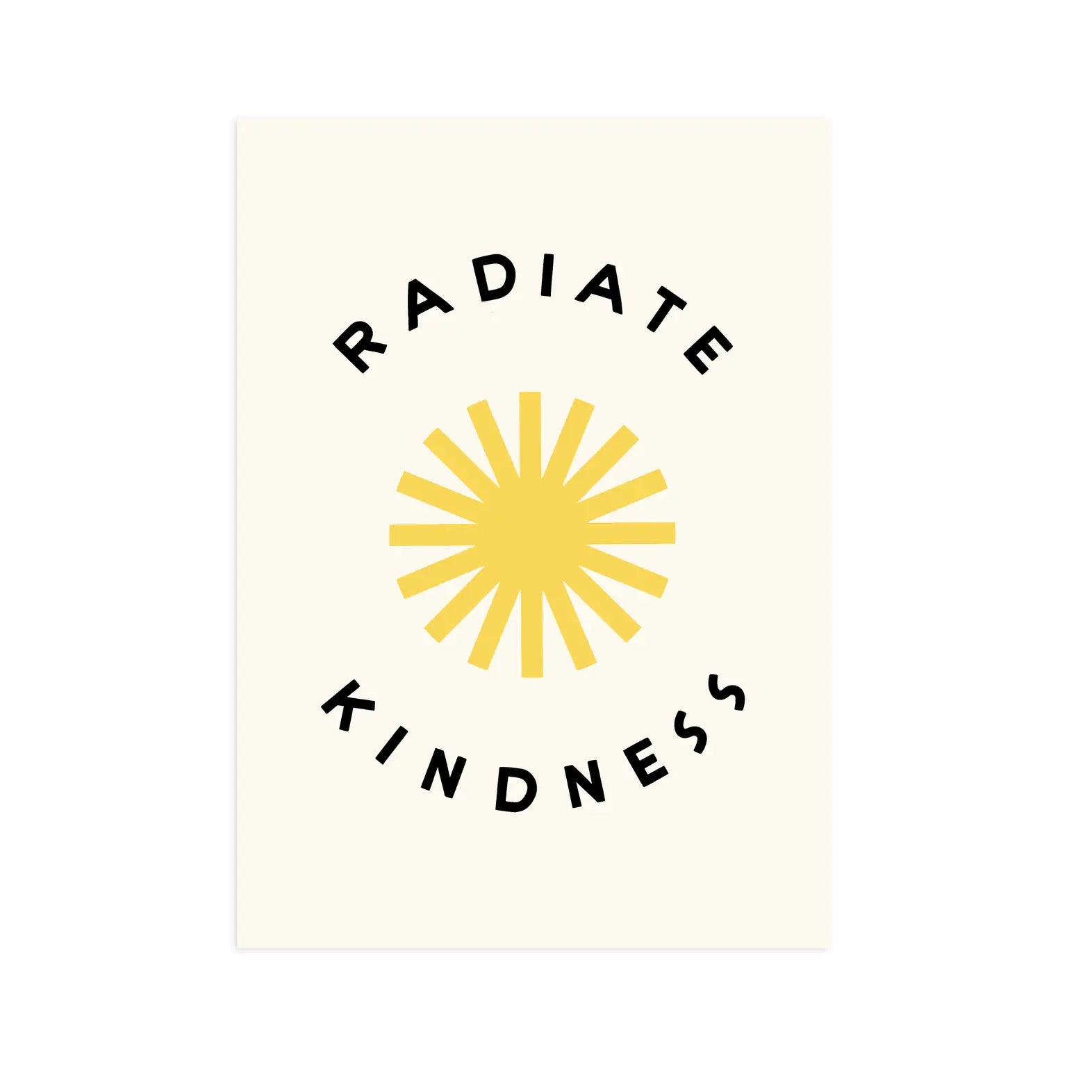 Cream white background. Black text reads "radiate kindness." Yellow sun drawing. 