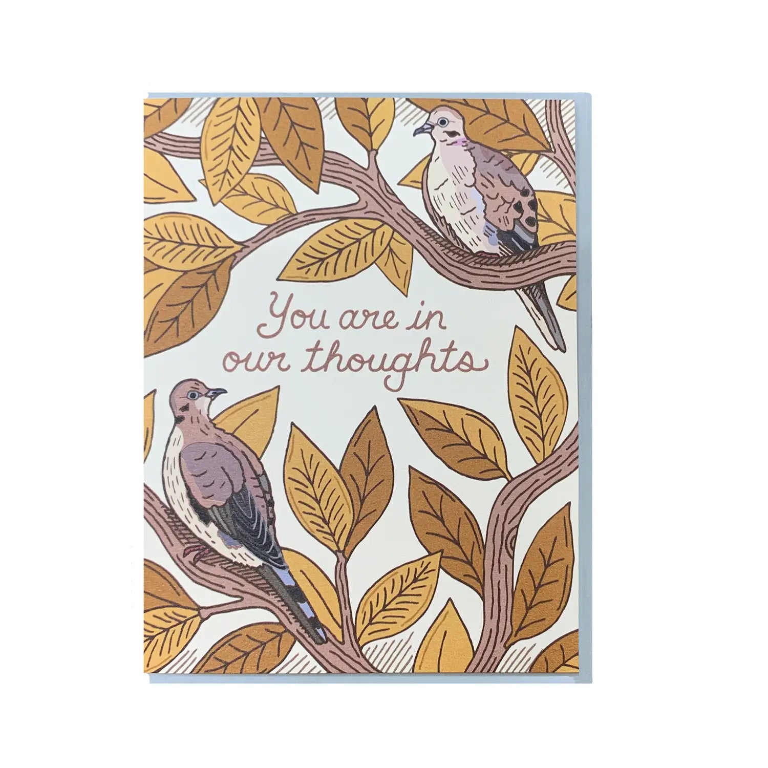 White card with cream background. Brown branches with mustard yellow leaves and two brown birds. Brown text reads "you are in our thoughts" 