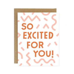 White card with pink squiggly lines. Orange text reads "so excited for you!"