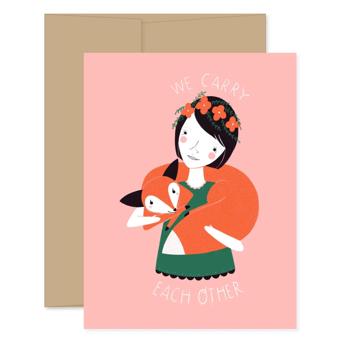 Pink card with person holding fox. White text reads "we carry each other"