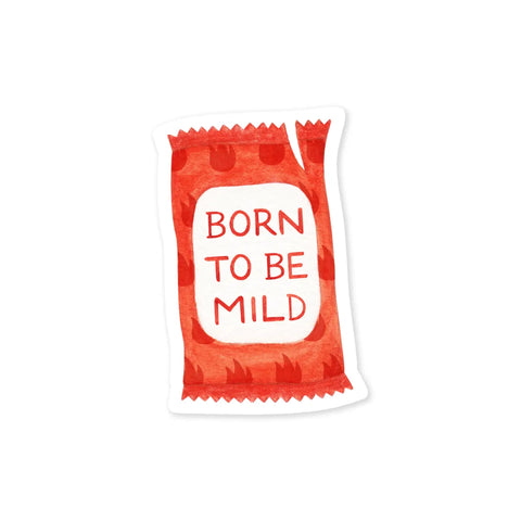 Red and white hot sauce packet. Red text reads "born to be mild" 